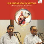 Purandaradasa Krithis - Rudrapatanam Brothers