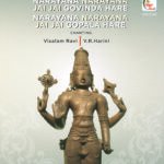 Narayana Narayana Jai Jai Govinda Hare Narayana Narayana Jai Jai Gopala Hare