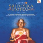 Sri Desika Stotram - Volume 1